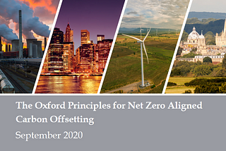 Offsetra: The Oxford Principles for Net Zero Aligned Carbon Offsetting