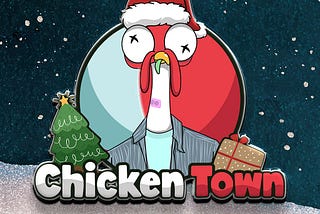 Chicken Town General Overview