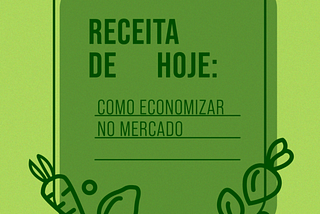 Dicas para economizar no supermercado