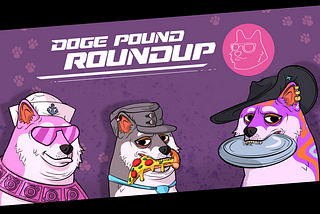 Doge Pound Roundup: Puppy Decompression Area, Rescue Dog, And More