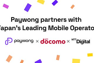 Paywong partners with Japan’s leading mobile operator