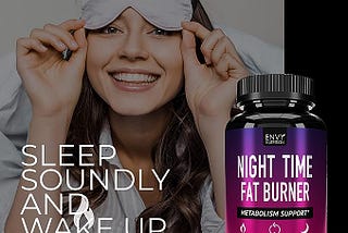 Night Time Fat Burner — Carb Blocker, Metabolism Booster, Appetite Suppressant and Weight Loss…