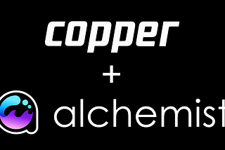 Alchemist 🤝 Copper