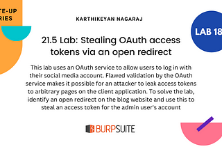 21.5 Lab: Stealing OAuth access tokens via an open redirect | 2024