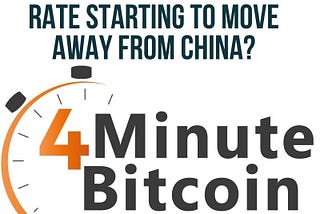 👉Is The Bitcoin Hash Rate Starting To Move Away From China?