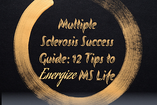 Multiple Sclerosis Success Guide