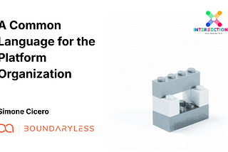 A Common Language for The Platform Organization