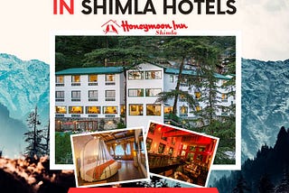 Honeymoon Inn Shimla: Your Ideal Choice for Shimla Hotels