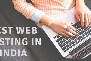 #3 Best Web Hosting Providers in India [Cheap & Low-Cost Plans]