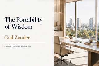 The Portability of Wisdom— Gail Zauder