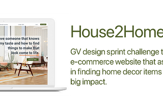 House2Home Case Study