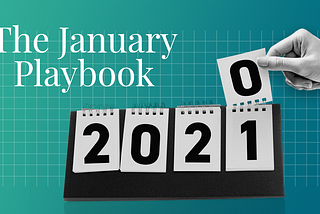 The January Playbook