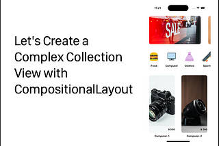 Let’s Create a Complex UI with CompositionalLayout for iOS