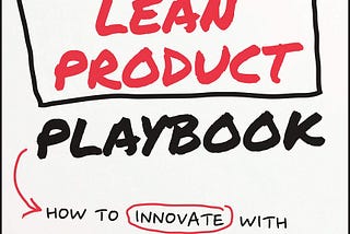 Maximize Your Product Success with the Lean Methodology