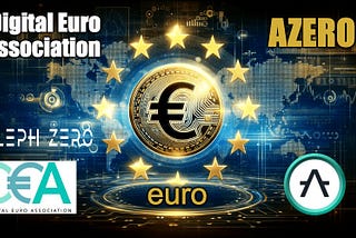 Digital Euro Association partners with Aleph Zero Foundation In Shaping The Private and Public…