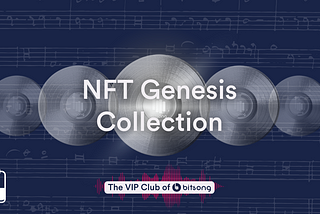 BitSong NFT Genesis Collection Unveiled! Unlock the Gateway to Exclusive Benefits