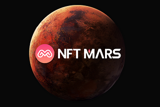 NFTMARS — Future of virtual world, create, explore and build your virtual world now