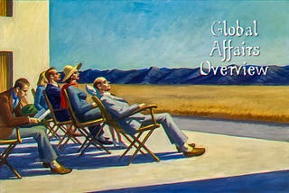 August 7, 2025: Global Affairs Overview