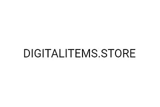 Digital Items Store
