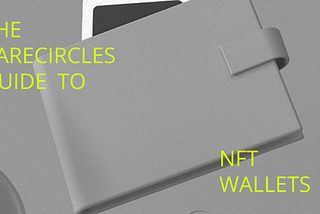 The RareCircles Guide to NFT Wallets