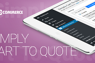 WooCommerce — Simply Cart To Quote