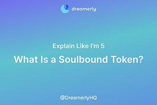 What is a soulbound token and how does soulbound token work? Everything you need to know