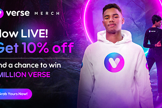 VERSE merch is LIVE — Get 10% OFF and a Chance to Win 1 MILLION VERSE