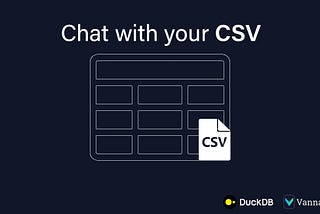 Chat with your CSV using DuckDB and Vanna.ai