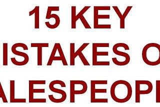 15 key mistakes of salespeople