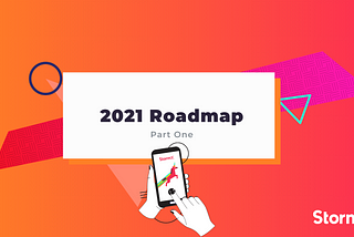2021 Roadmap Part 1