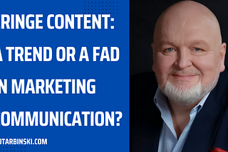 CRINGE CONTENT: A TREND OR A FAD IN MARKETING COMMUNICATION? #CRINGECONTENT