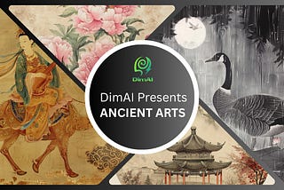 DimAI Presents — Ancient Style