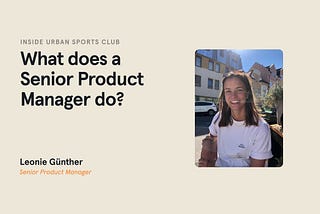 EMPLOYEE INTERVIEW — WHAT DOES A SENIOR PRODUCT MANAGER DO?