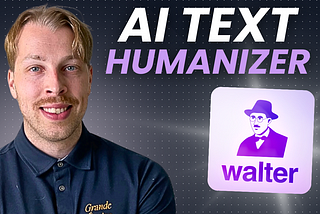 Walter Writes AI Review (2025): The Best AI Humanizer?