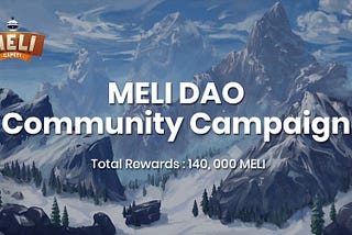 MELI DAO Community Prize Collection Campaign