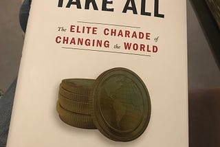 Winners Take All —Anand Giridhradas and the structural failure of “win-win” as a way of thinking…