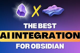 This is the Best AI Integration for Obsidian