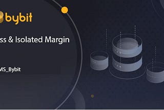 Bybit Cross & Isolated Margin (Bybit क्रॉस और आइसोलेटेड मार्जिन।)-Hindi