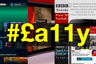 A montage of images from YouView, Red Button and World Service with the hashtag #£a11y