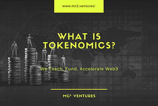 What is Tokenomics?