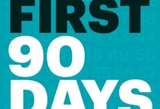 FIRST 90 DAYS: WEEK 1