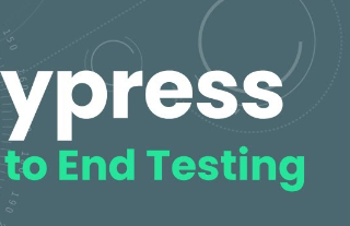 Get Started with Automation Using Cypress. E2E Testing Overview.