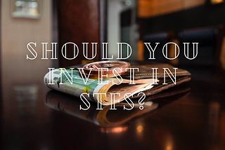 What Are STFs, and Should you consider Investing?