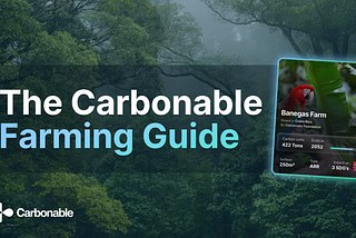 The Carbonable comprehensive Farming Guide