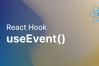 react hook — useEvent