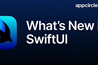 What’s New in SwiftUI, WWDC 22