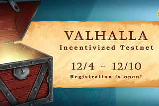 Valhalla Incentivized Testnet