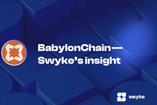 BabylonChain — Restake’s insight