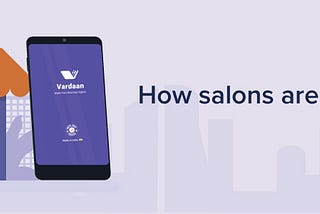 How salons are using Vardaan?