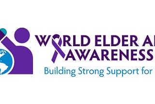 World Elder Abuse Day is June 15